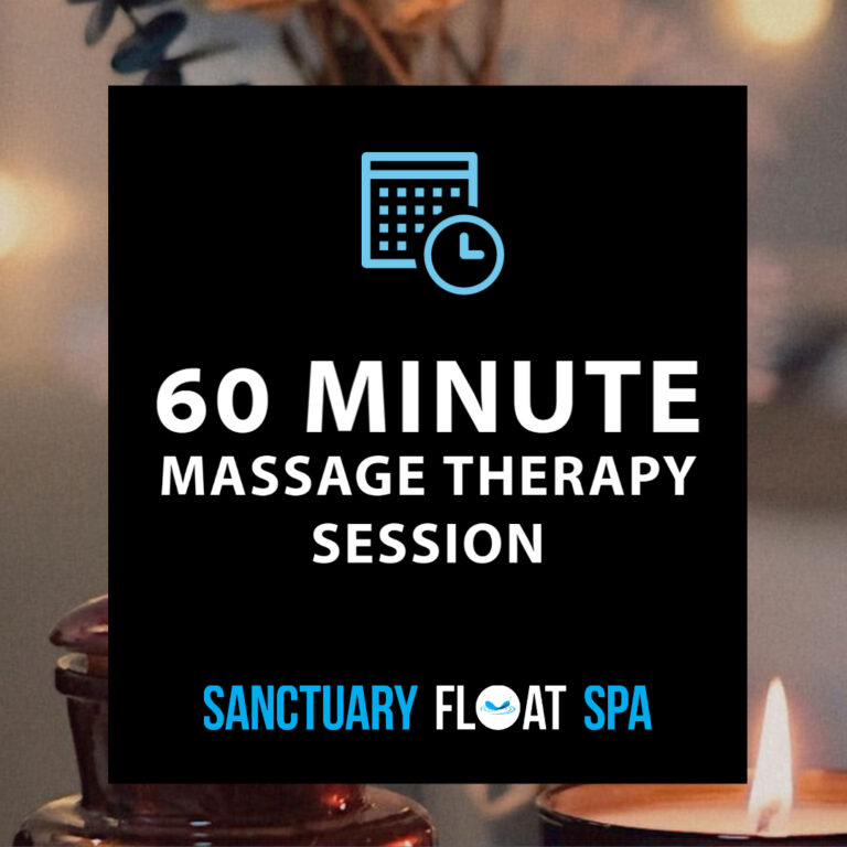 Book a 60Minute Massage Sanctuary Float Spa