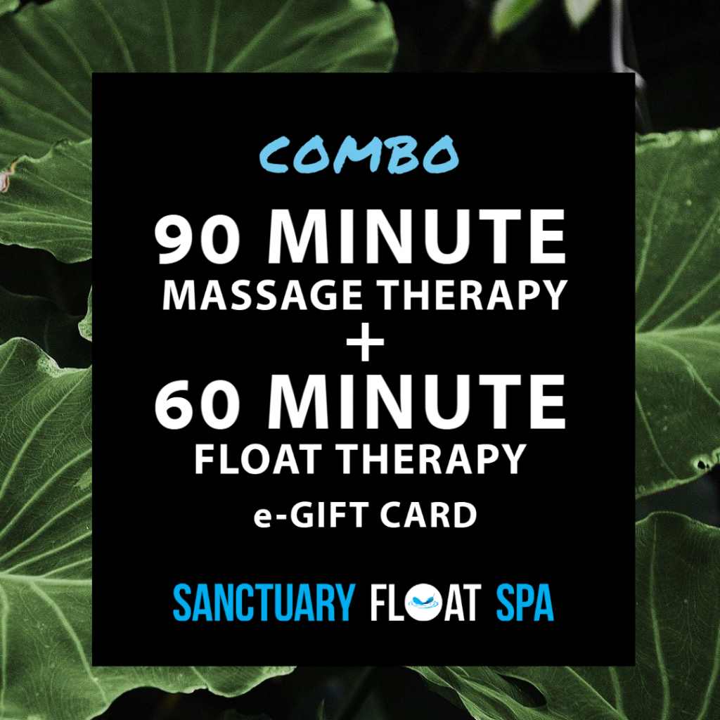 90Minute Massage with 60Minute Float eGift Card Sanctuary Float Spa